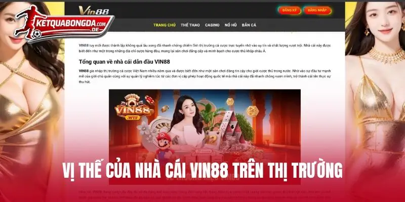 Vị thế của nhà cái VIN88 trên thị trường